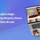 how to build shopify fashion store