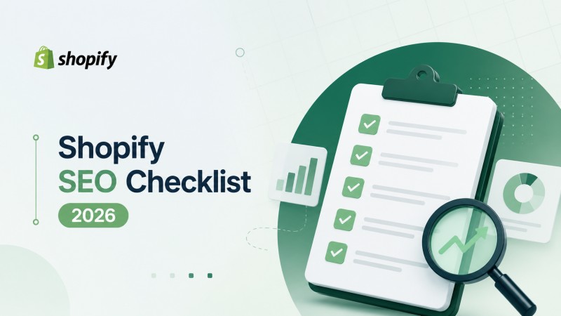 Shopify SEO Checklist for 2026 The Complete Guide to Fixing What’s Actually Killing Your Rankings