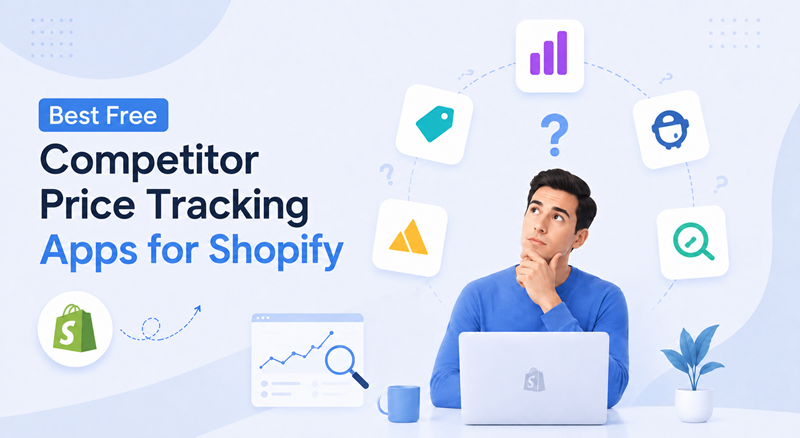 Best Free Competitor Price Tracking Apps for Shopify (2026)